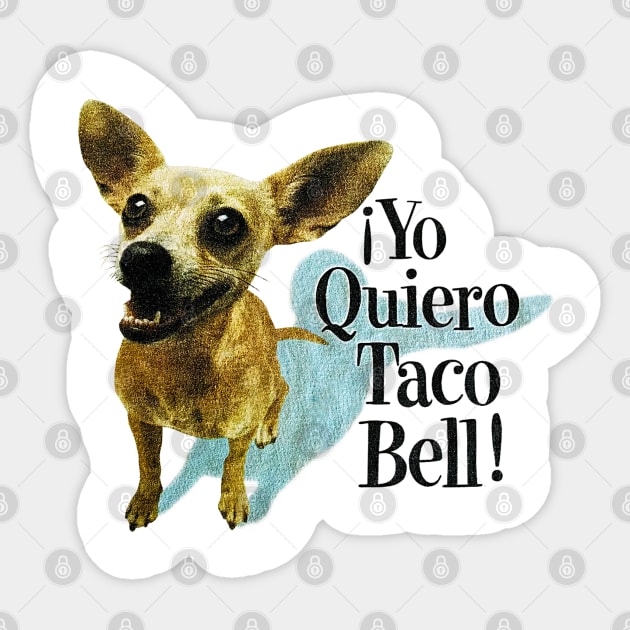 Yo Quiero Taco Bell Sticker by nicklower